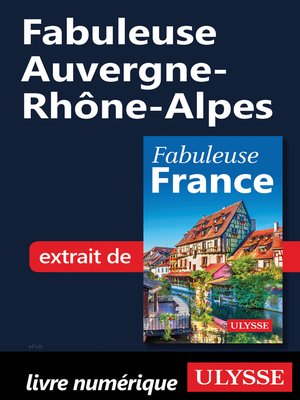 cover image of Fabuleuse Auvergne-Rhône-Alpes